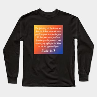 Bible Verse Luke 4:18 Long Sleeve T-Shirt